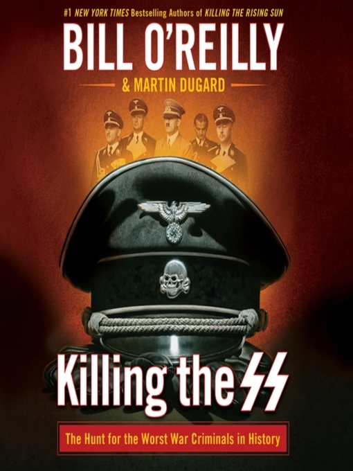 Title details for Killing the SS by Bill O'Reilly - Available